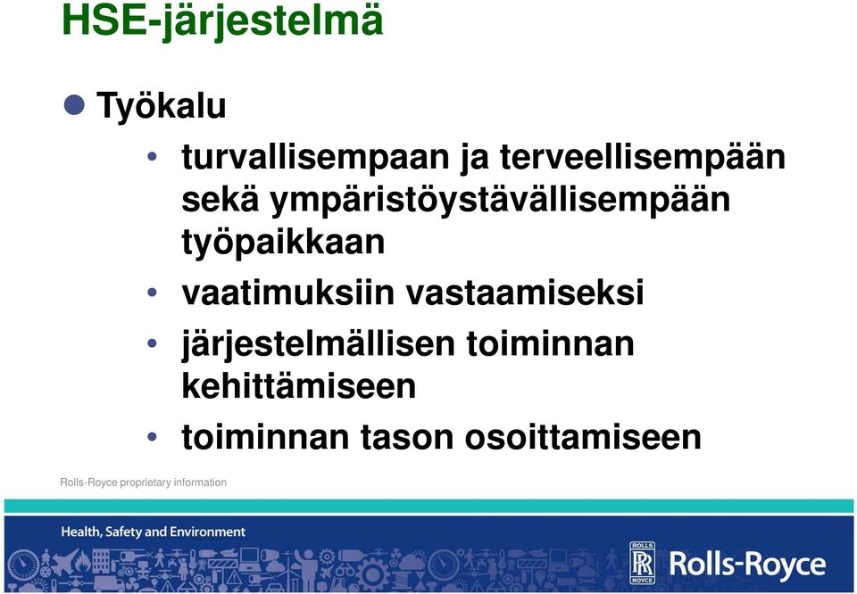 työpaikkaan vaatimuksiin vastaamiseksi