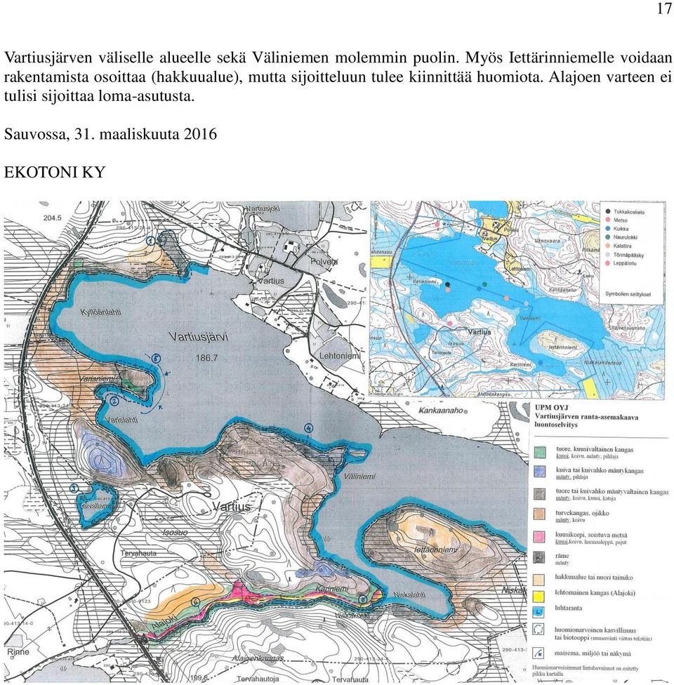 mutta sijoitteluun tulee kiinnittää huomiota.