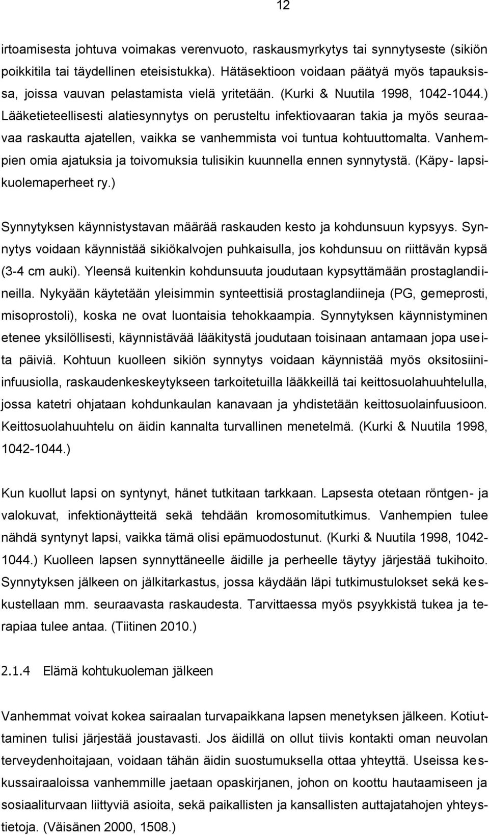 äiti dating jälkeen isä kuoli