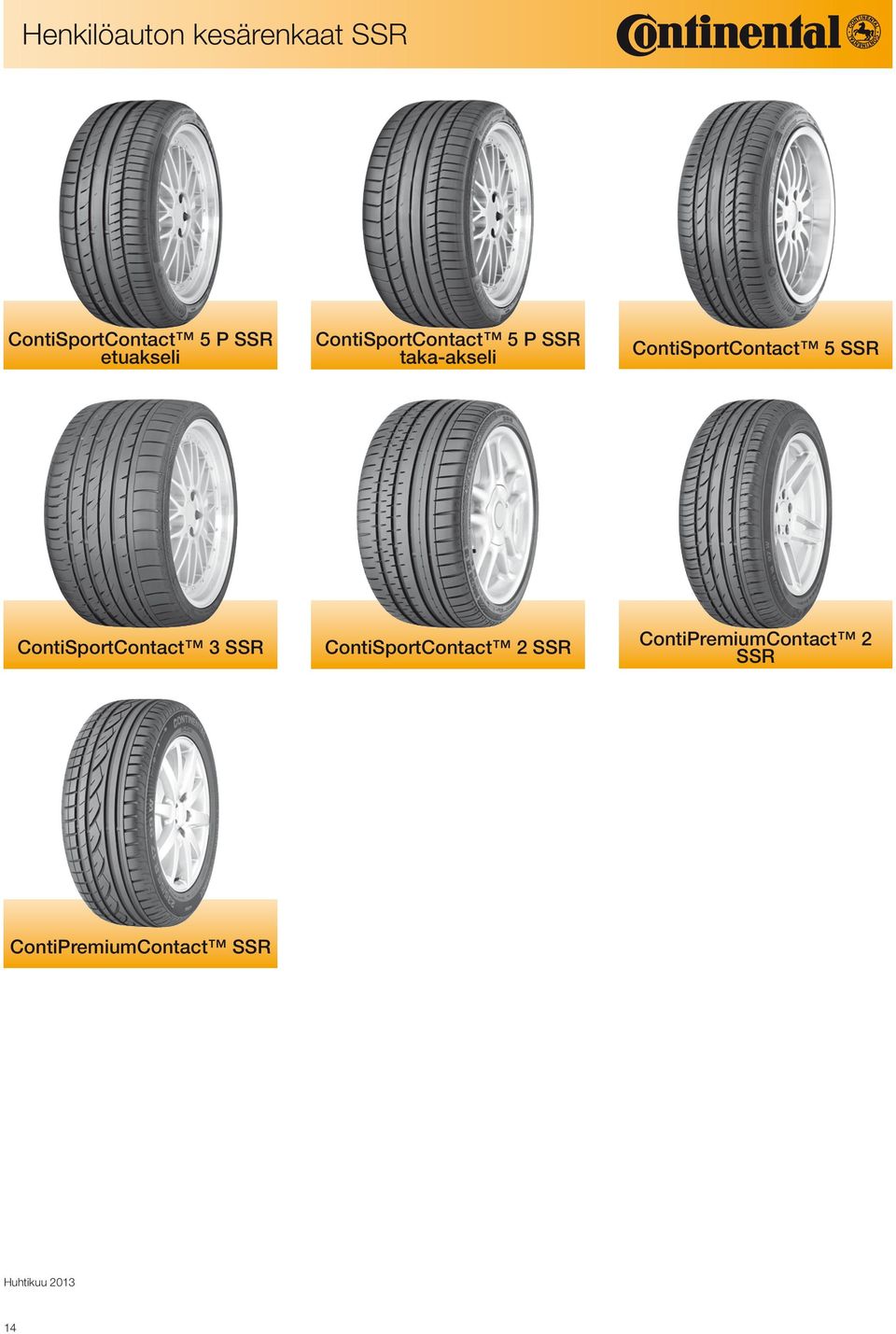 ContiSportContact 5 SSR ContiSportContact 3 SSR