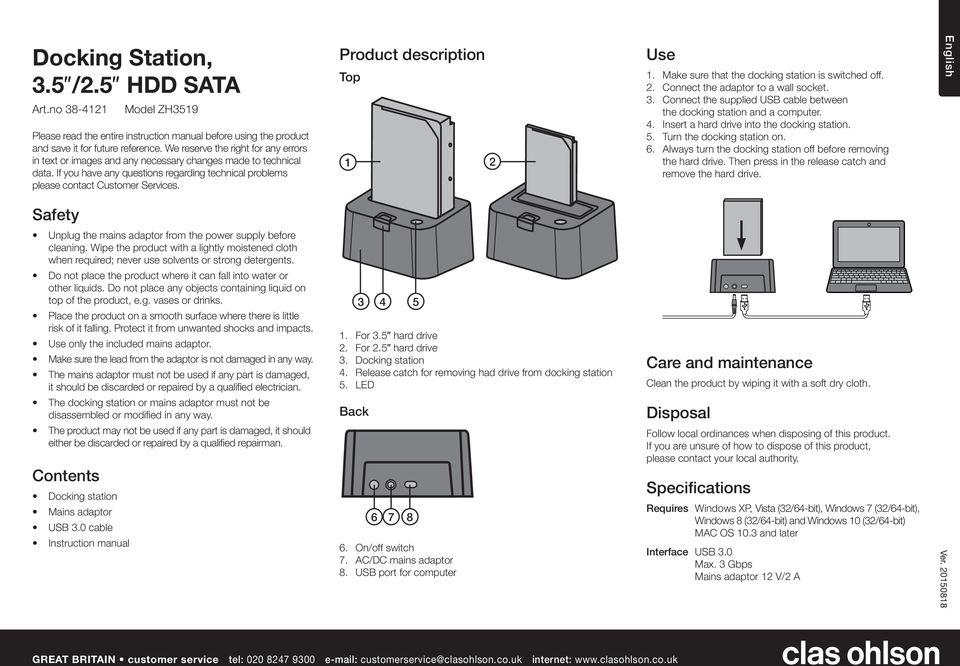 Product description Top Use 1. Make sure that the docking station is switched off. 2. Connect the adaptor to a wall socket. 3.