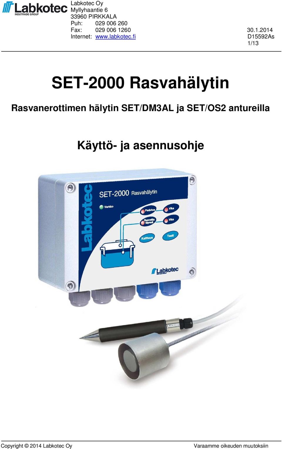 fi 1/13 SET-2000 Rasvahälytin Rasvanerottimen hälytin