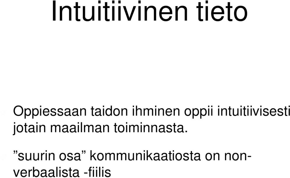 maailman toiminnasta.