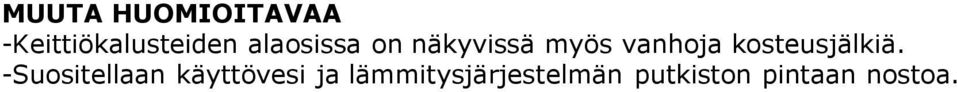kosteusjälkiä.