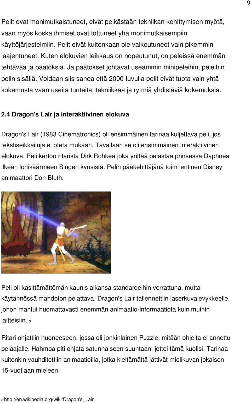 Dating pelejä, kuten karkkia rakkautta
