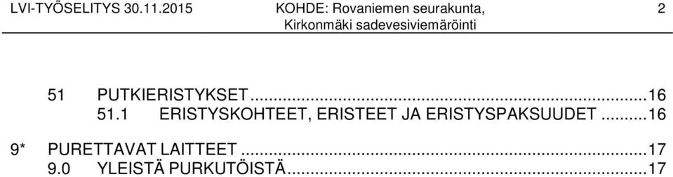 ERISTYSPAKSUUDET.