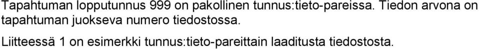 arvona on tapahtuman juokseva numero