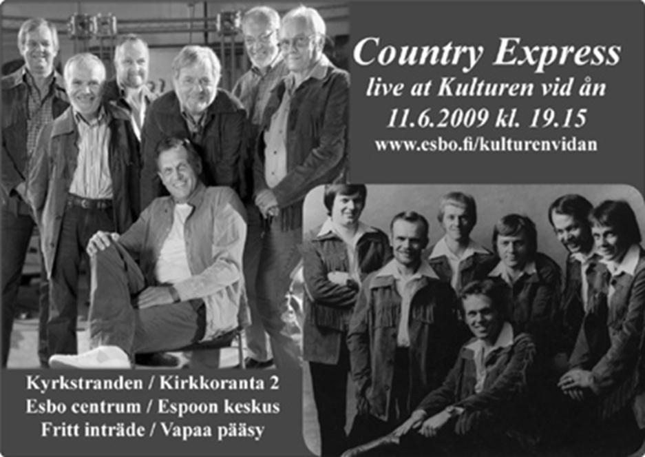 57 Country Express teki comebackin vuonna 2009. Juliste: Eva Monthén Benny Törnroosin Mysteriets port -levyn ilmestyessä vuonna 2007 olivat myös muumit esillä mediassa.