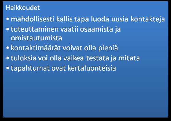 9 Kuvio 1. Tapahtumien SWOT-analyysi (Muhonen & Heikkinen 2003, 47.) 2.2 Tapahtumamarkkinoinnin lyhyt historia Tapahtumia on järjestetty koko ihmiskunnan historian ajan.