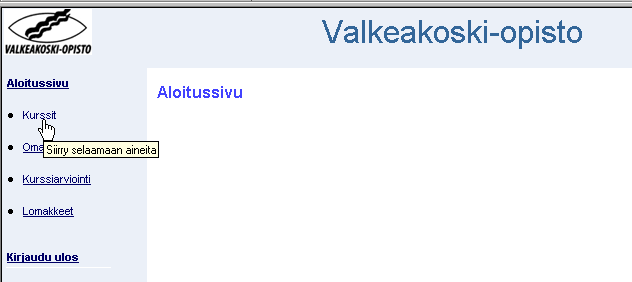 Sähköinen päiväkirja Valitse Kurssit, jolloin saat näkyviin luettelon kuluvan lukuvuoden kursseista.