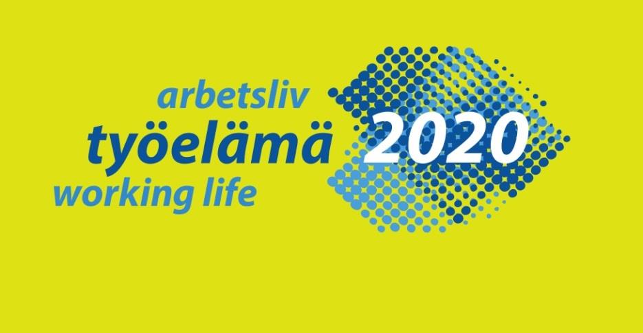 Suomen työelämä Euroopan parhaaksi vuoteen 2020 KANTA- JA