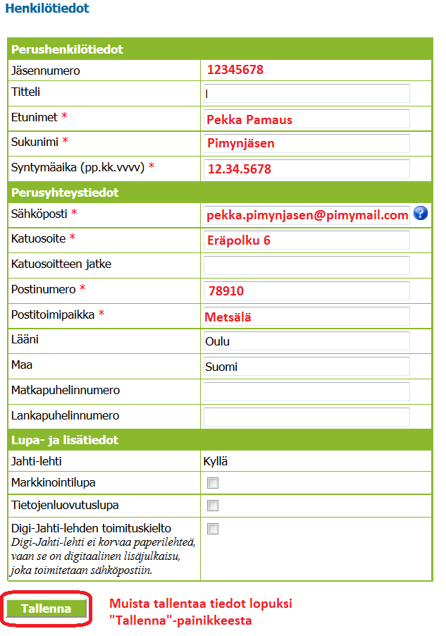 Valittuasi Omat Tiedot kohdan avautuu varsinainen jäsentietojen ikkuna, jossa tietoja voidaan lisätä sekä muokata.