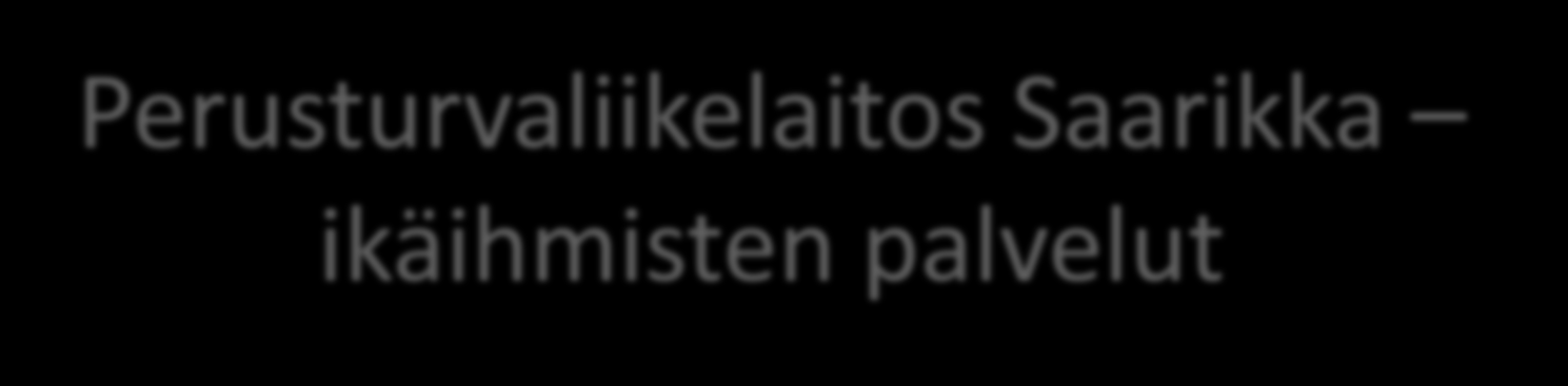 Perusturvaliikelaitos Saarikka