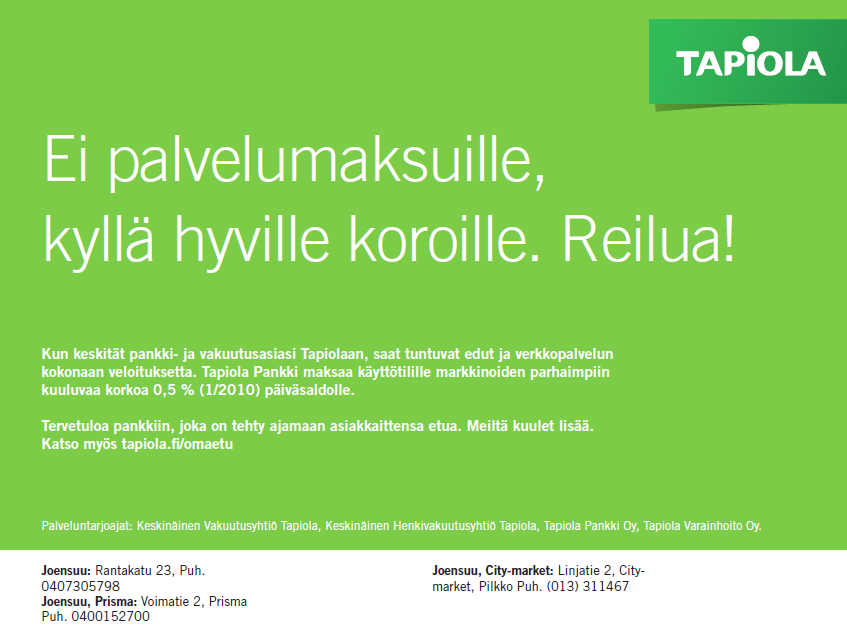 Vakuutuksen piiriin kuuluu vene varusteineen. Varusteita ovat mm. ajokuomu tukirakenteineen, kartat, työkalut, varaosat ja muut veneilyyn tarvittavat kiinteästi asennetut laitteet.