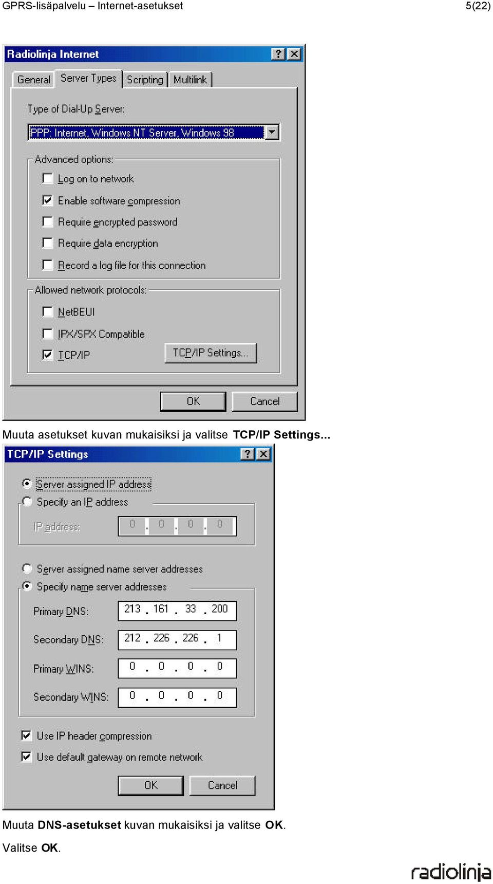 valitse TCP/IP Settings.