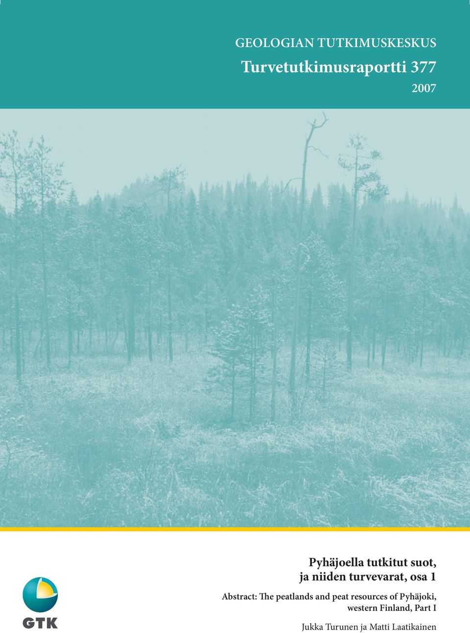 Abstract: The peatlands and peat resources of Pyhäjoki,