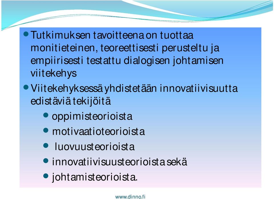 yhdistetään innovatiivisuutta edistäviä tekijöitä oppimisteorioista