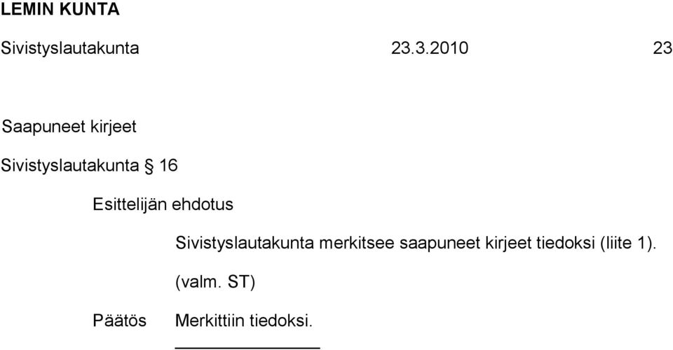 Sivistyslautakunta 16 Sivistyslautakunta