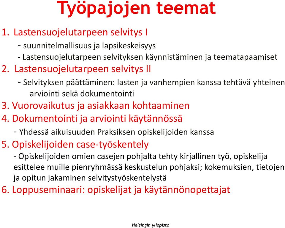 Dokumentointi ja arviointi käytännössä - Yhdessä aikuisuuden Praksiksen opiskelijoiden kanssa 5.