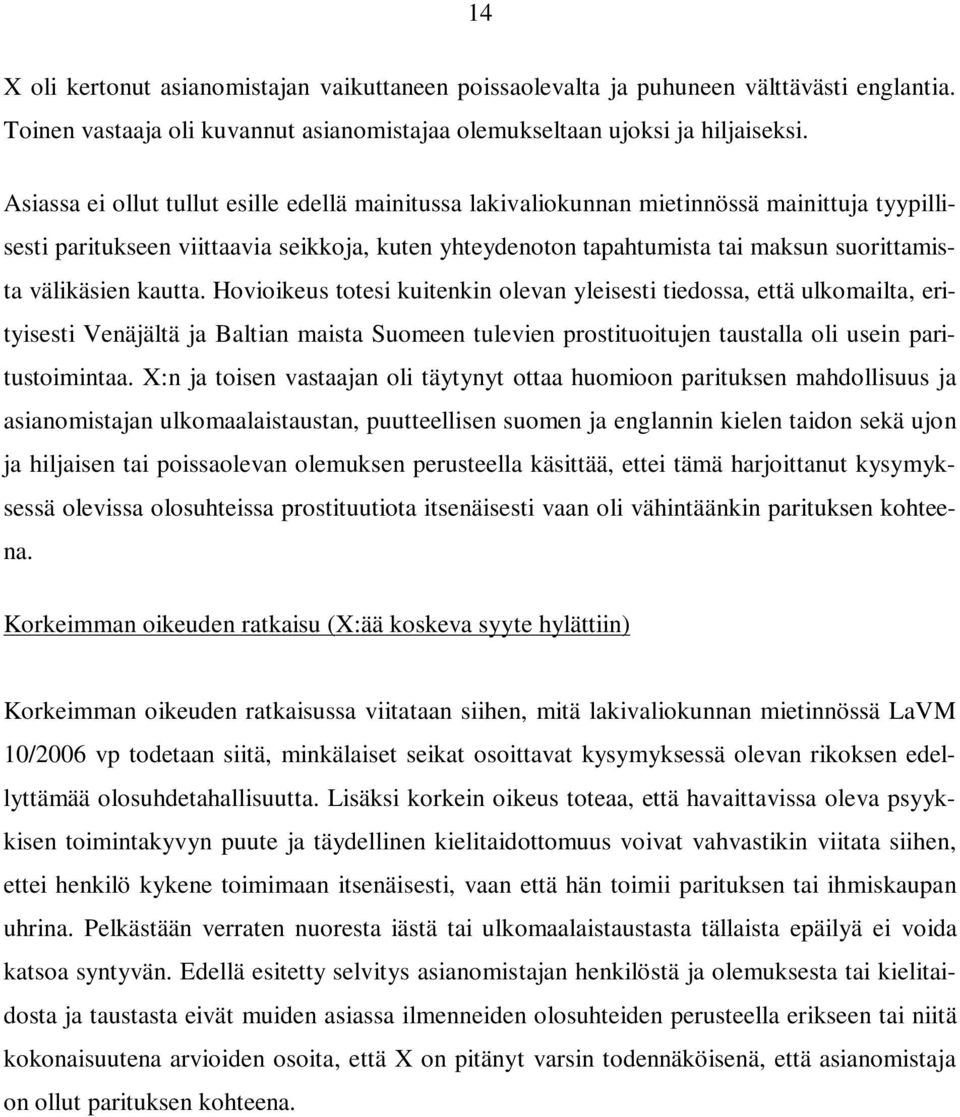 välikäsien kautta.