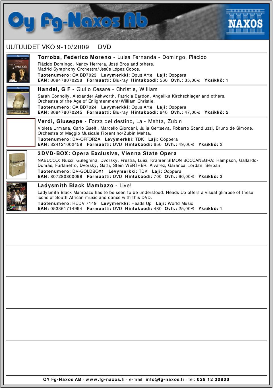 : 35,00 Yksikkö: 1 Handel, G F - Giulio Cesare - Christie, William Sarah Connolly, Alexander Ashworth, Patricia Bardon, Angelika Kirchschlager and others.
