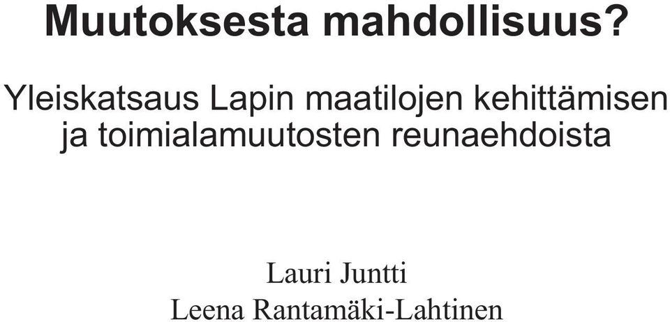 kehittämisen ja toimialamuutosten