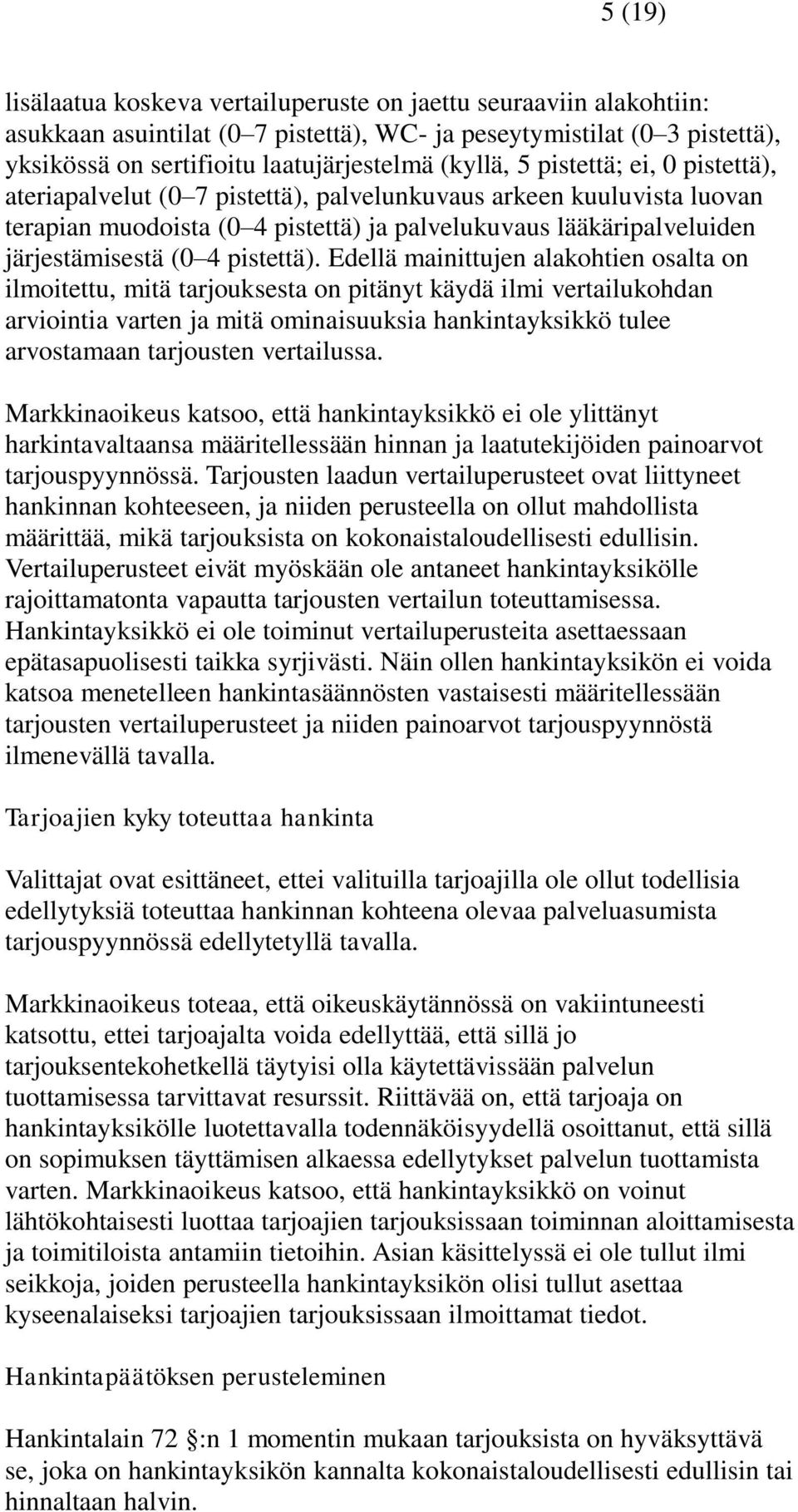 pistettä).