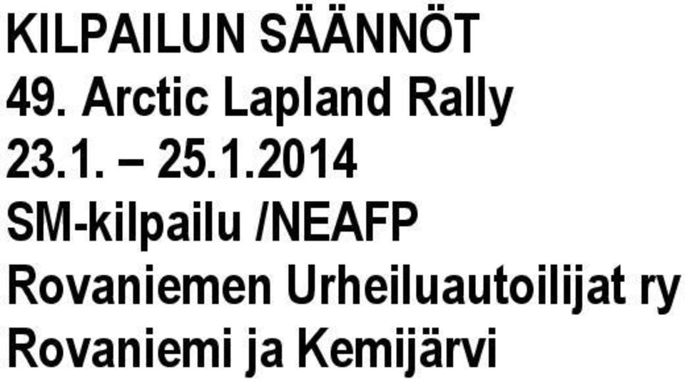 25.1.2014 SM-kilpailu /NEAFP