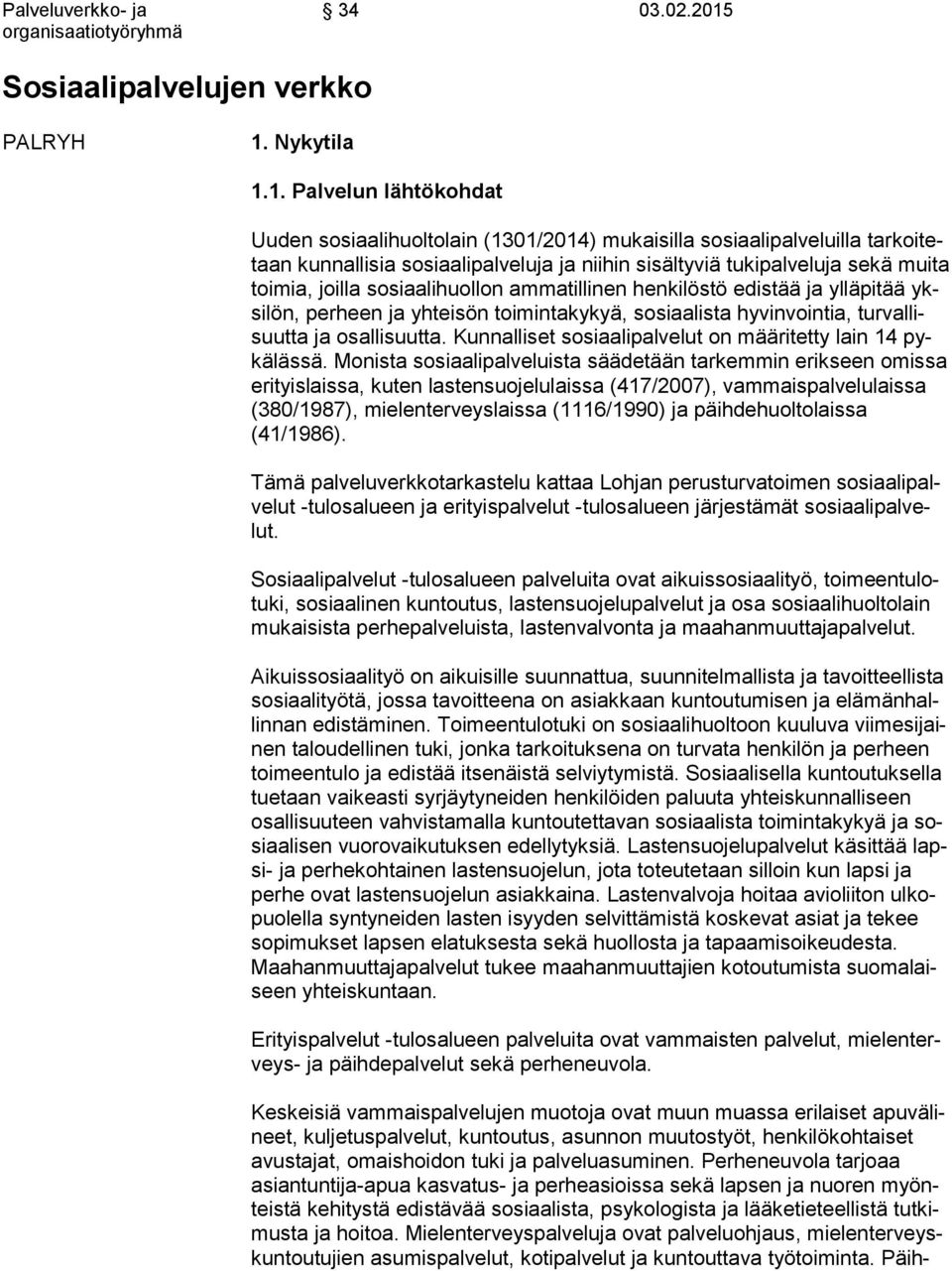 Nykytila 1.