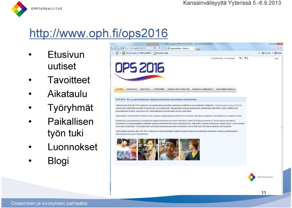 fi/ops2016 Etusivun uutiset Tavoitteet