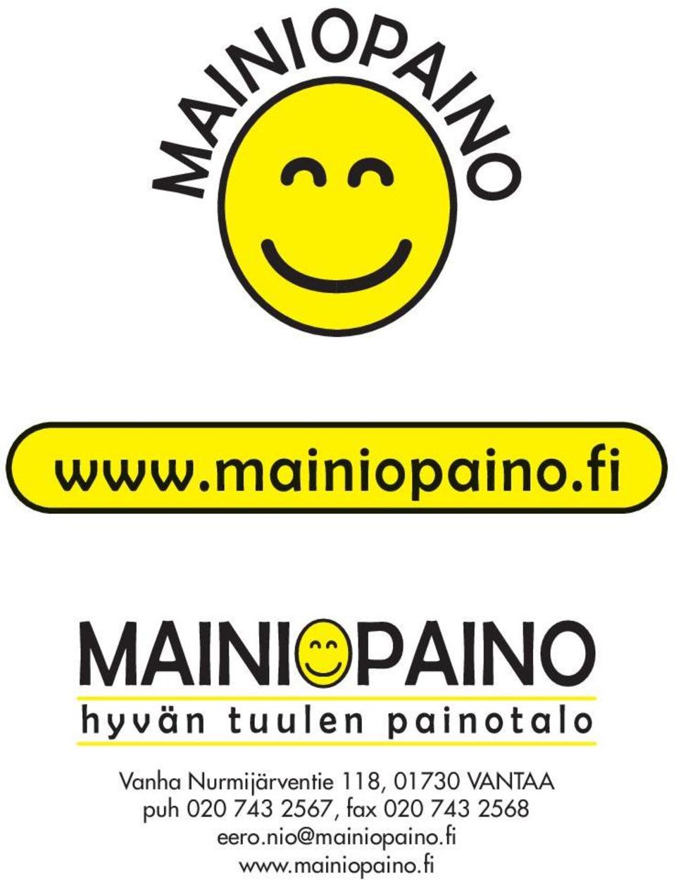 2567, fax 020 743 2568 eero.