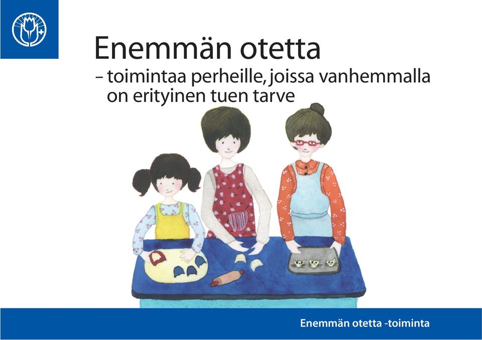 vanhemmalla on erityinen