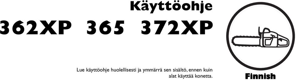 ja ymmärrä sen sisältö, ennen