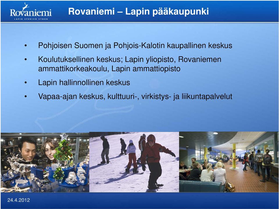 Rovaniemen ammattikorkeakoulu, Lapin ammattiopisto Lapin