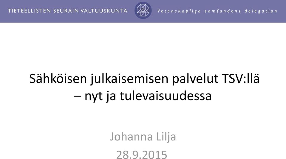 palvelut TSV:llä nyt