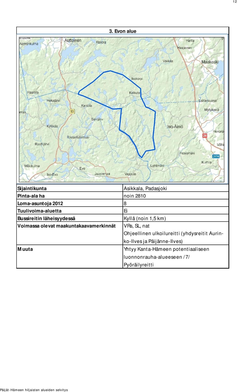 maakuntakaavamerkinnät VRs, SL, nat Ohjeellinen ulkoilureitti (yhdysreitit Aurinko-Ilves ja