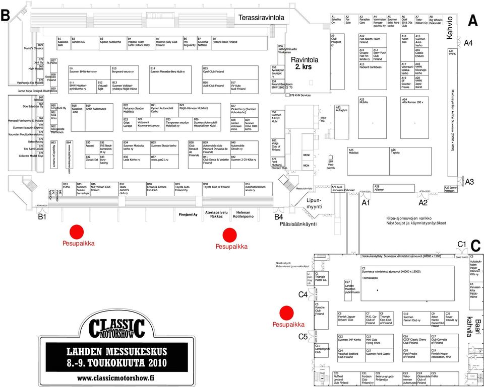 Helenan Kotileipomo B4 Lipunmyynti ääsisäänkäynti A1 A2 Kilpa-ajoneuvojen varikko Näytösajot ja