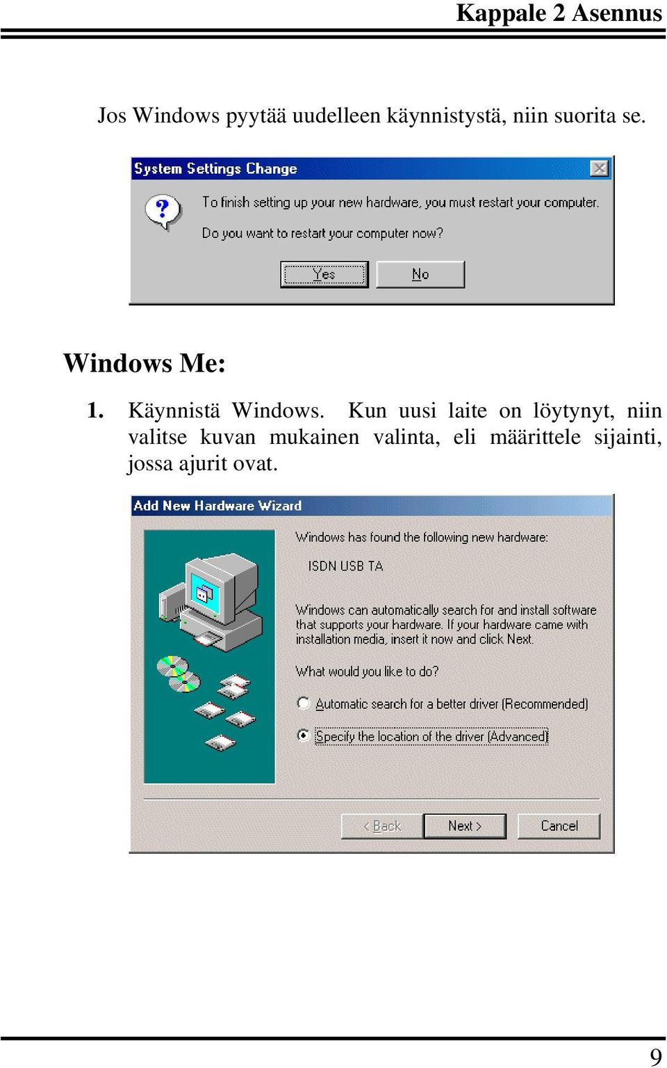 Käynnistä Windows.