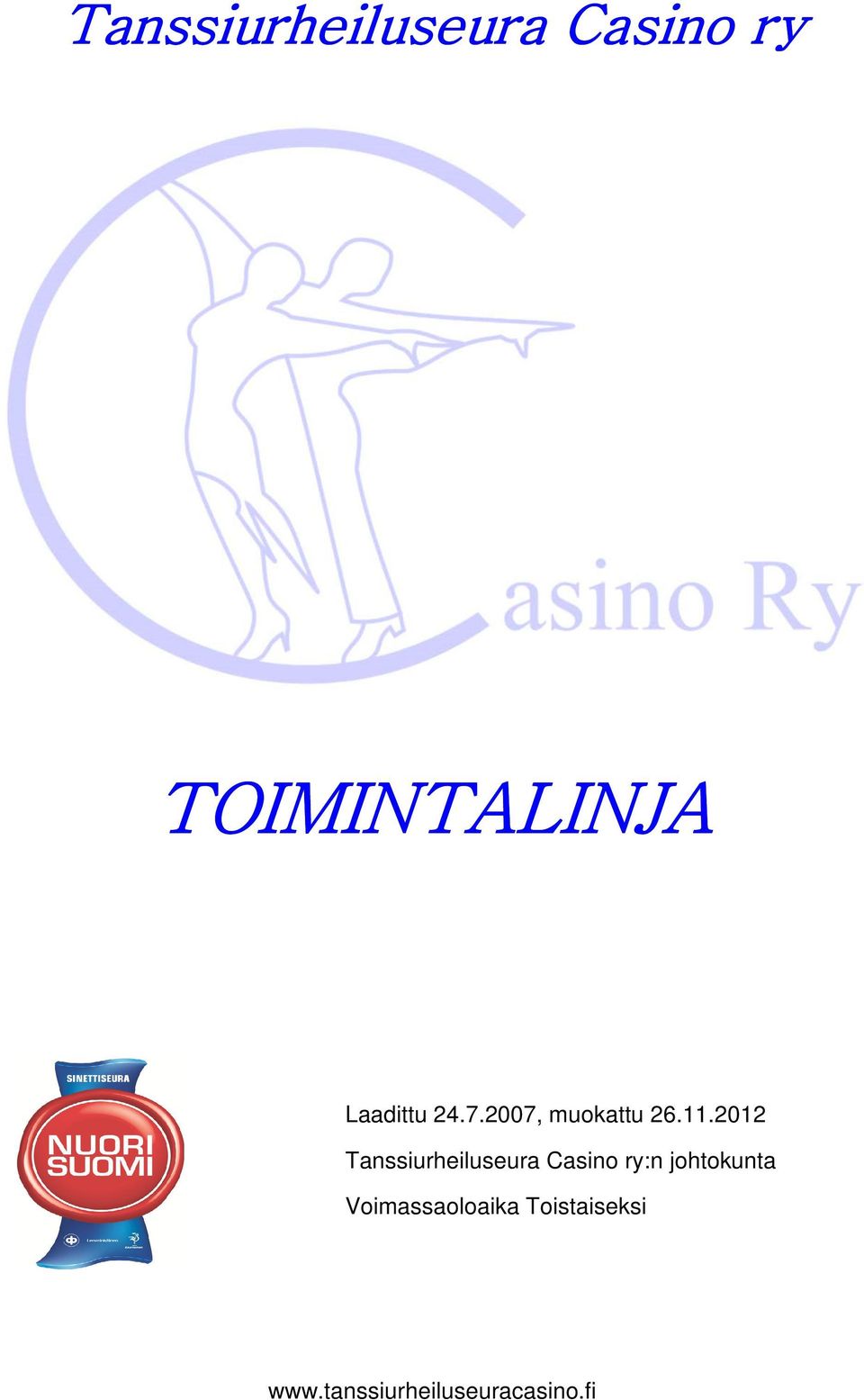 2012 Tanssiurheiluseura Casino ry:n johtokunta