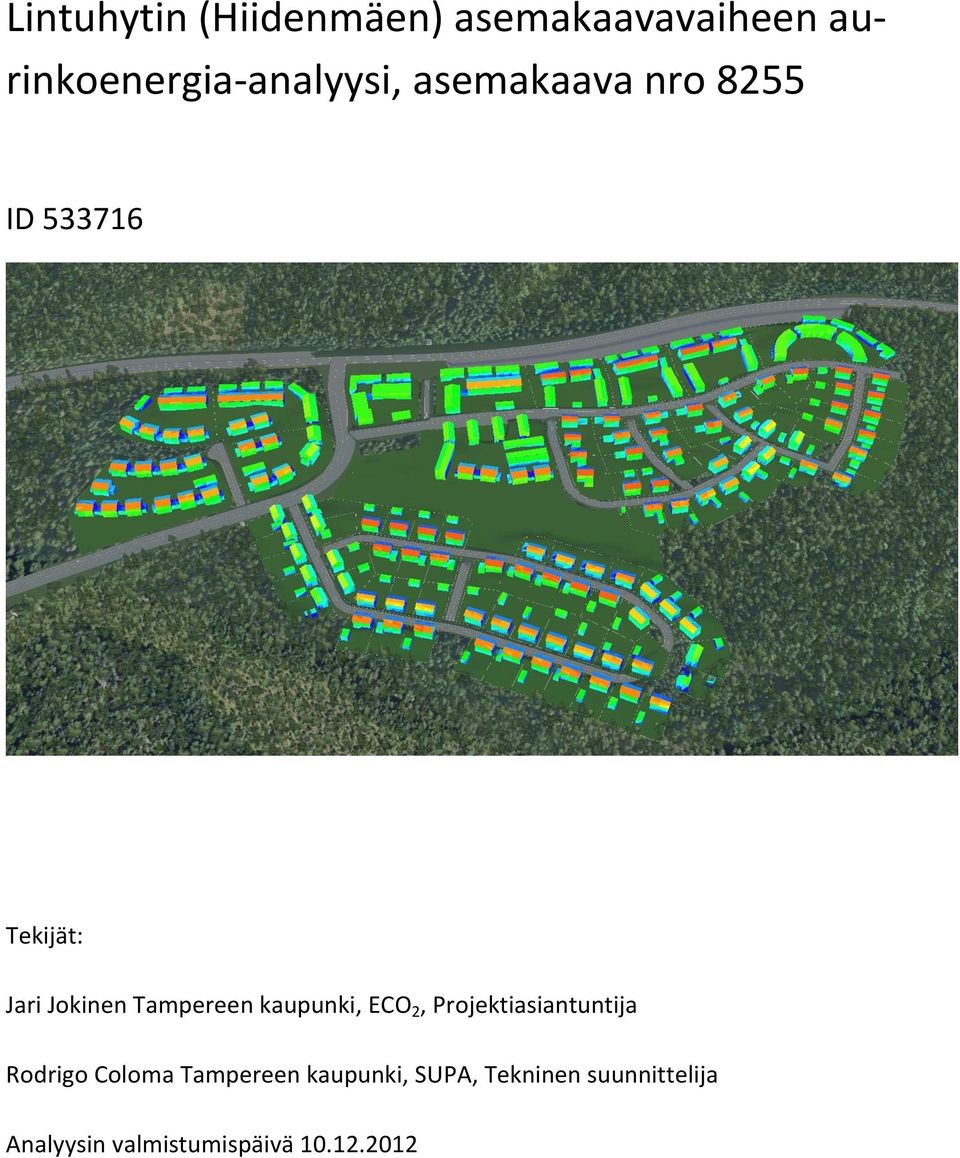 kaupunki, ECO 2, Projektiasiantuntija Rodrigo Coloma Tampereen