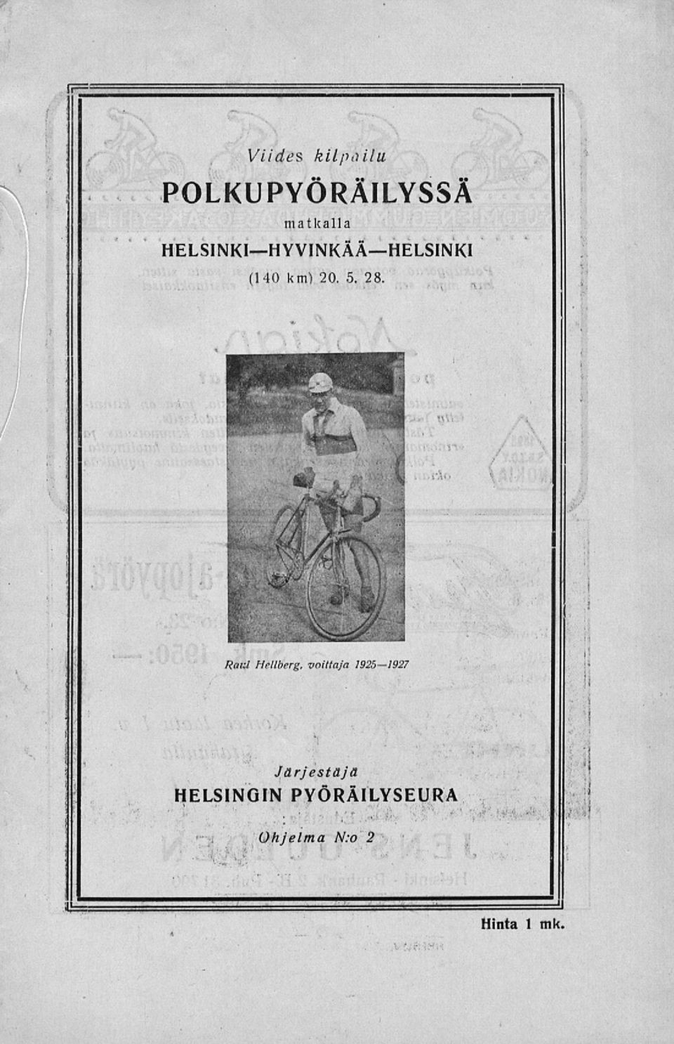 Raul Hellberg, voittaja 19251927 Järjestäjä