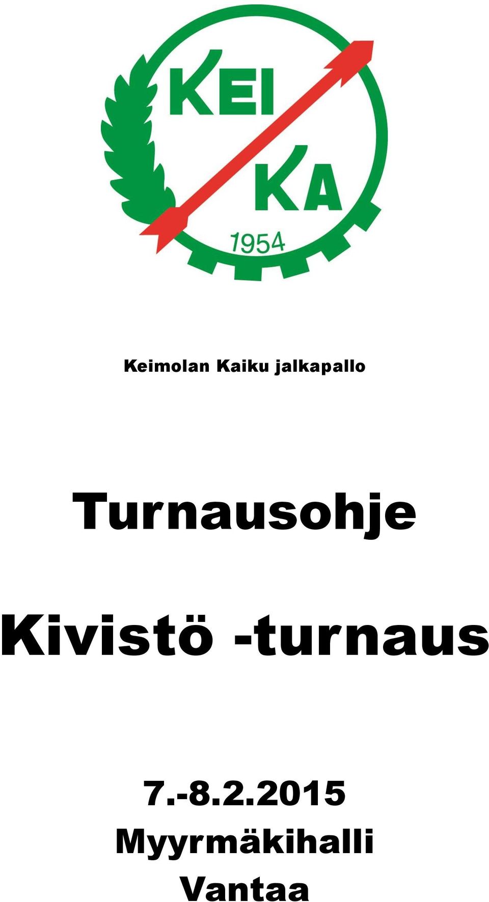 Turnausohje Kivistö