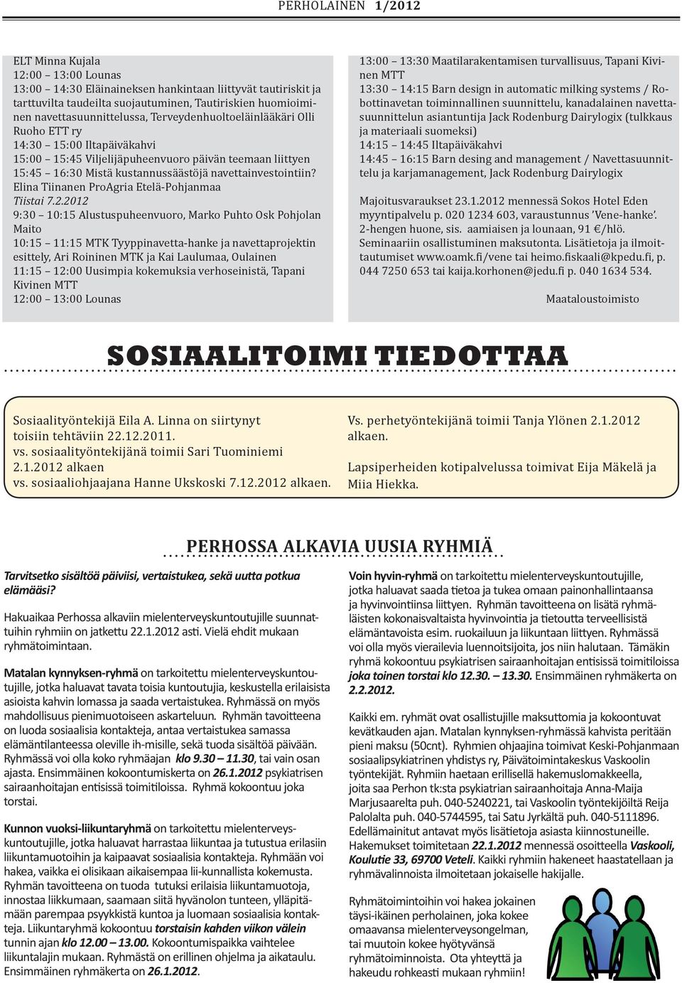 Elina Tiinanen ProAgria Etelä-Pohjanmaa Tiistai 7.2.
