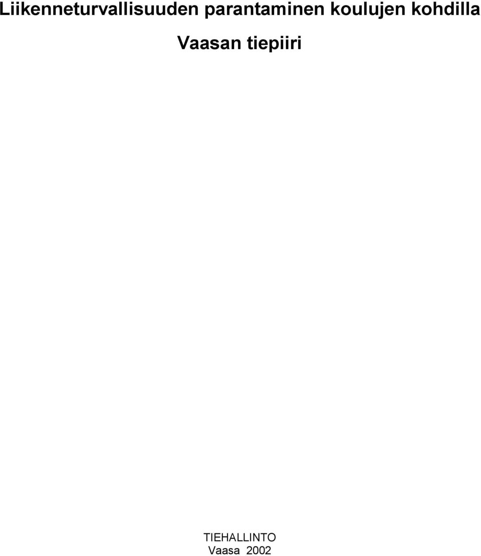 kohdilla Vaasan