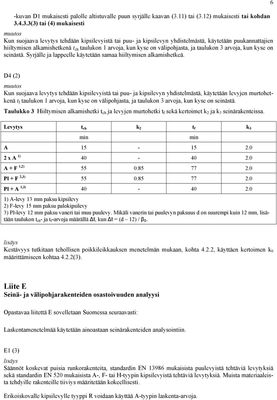 12) mukaisesti tai kohdan 3.