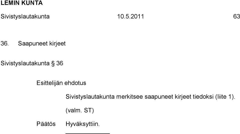 36 Sivistyslautakunta merkitsee