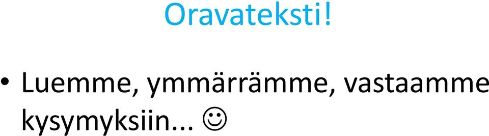 ymmärrämme,