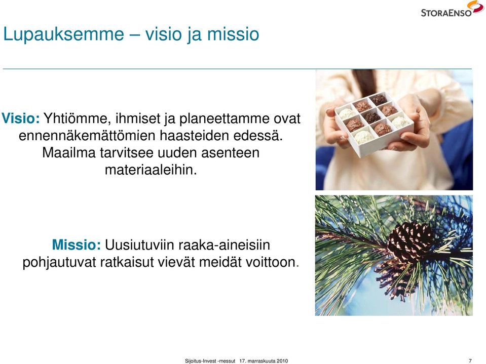 Maailma tarvitsee uuden asenteen materiaaleihin.