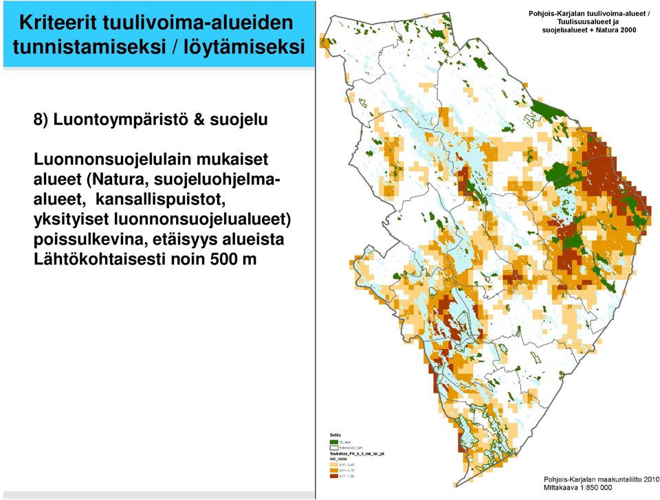 (Natura, suojeluohjelmaalueet, kansallispuistot, yksityiset