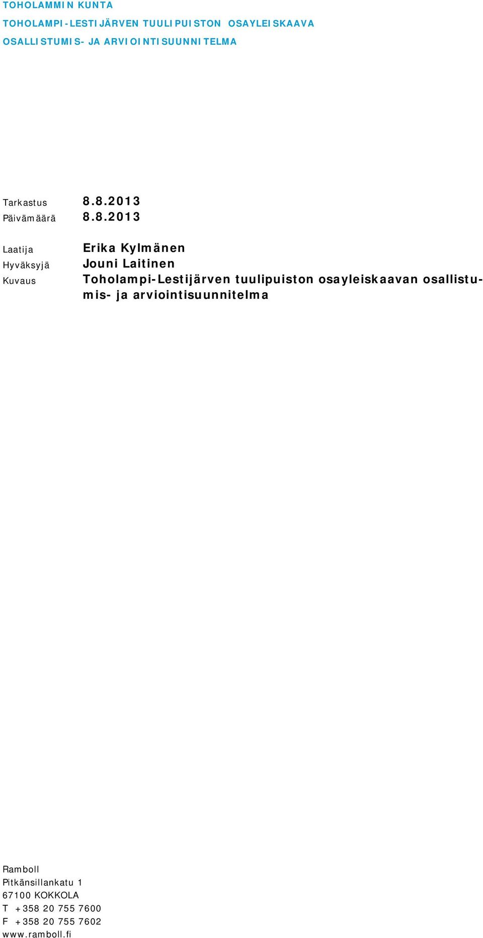 Toholampi-Lestijärven tuulipuiston osayleiskaavan osallistumis- ja